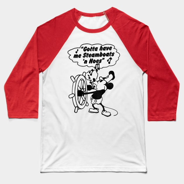 Gotta Have Me Steamboats --- Steamboat Willie Baseball T-Shirt by darklordpug